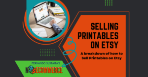 How to sell Printables on Etsy