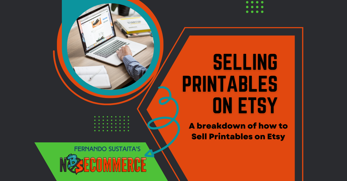 selling-printables-on-etsy-no-bs-ecommerce